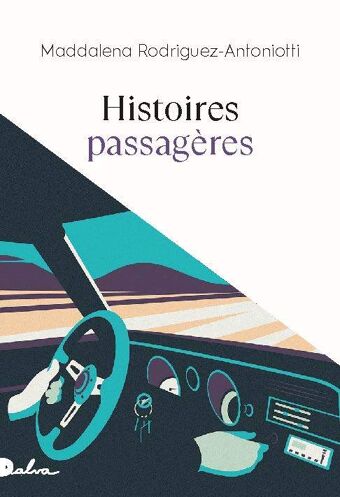 Maddalena Rodriguez-Antoniotti, Histoires passagères