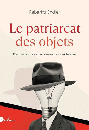 Rebekka Endler, Le Patriarcat des objets