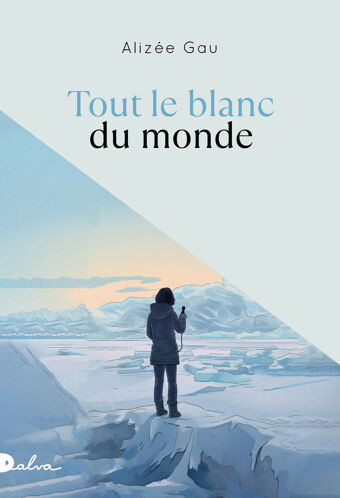 Alizée Gau, Tout le blanc du monde