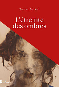 Susan Barker, L&#039;étreinte des ombres
