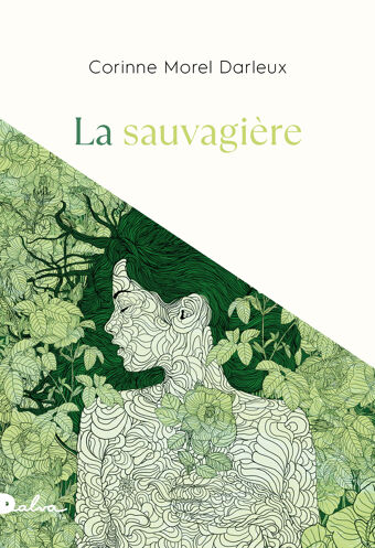 Corinne Morel Darleux, La Sauvagière