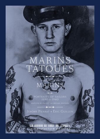 Jérôme Pierrat & Éric Guillon, Marins tatoués