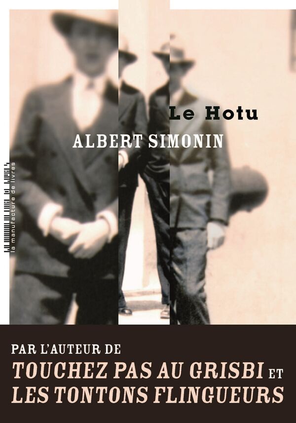 Albert Simonin, Le Hotu