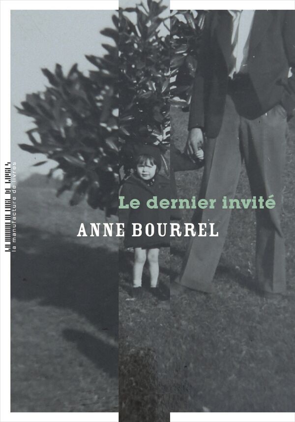 Anne Bourrel, Le Dernier Invité