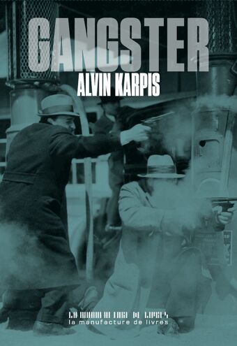 Alvin Karpis, Gangster