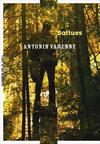 Antonin Varenne, Battues