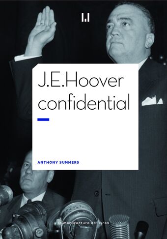 Anthony Summers, J.E. Hoover Confidential