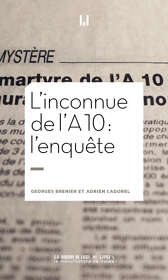 Georges Brenier & Adrien Cadorel, L’inconnue de l’A10