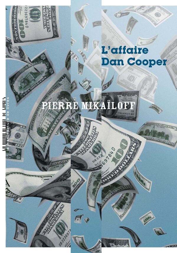 Pierre Mikaïloff, L'Affaire Dan Cooper