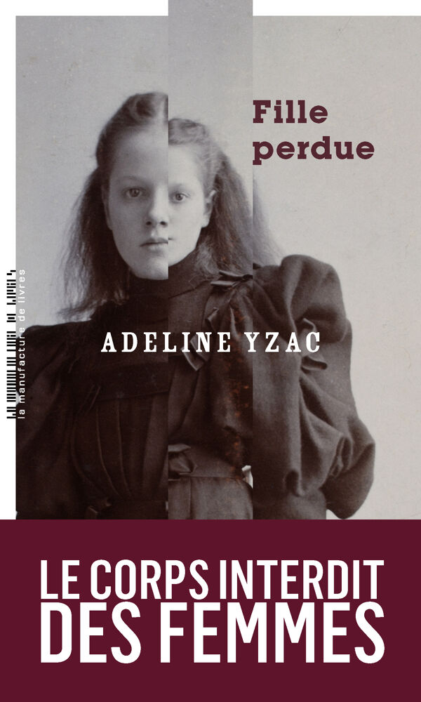 Adeline Yzac, Fille Perdue