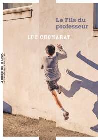Luc Chomarat, Le Fils du professeur