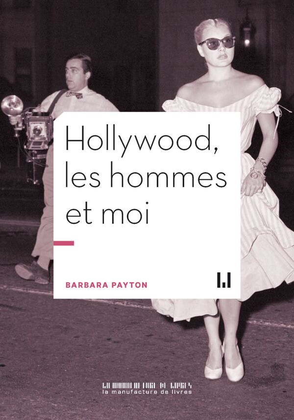 Barbara Payton, Hollywood, les hommes et moi