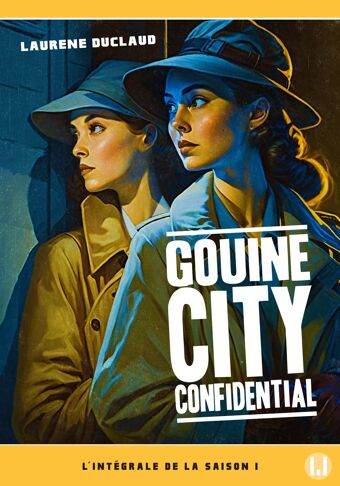 Laurène Duclaud, Gouine City Confidential