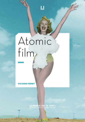 Vivianne Perret, Atomic film