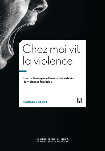 Isabelle Seret, Chez moi vit la violence