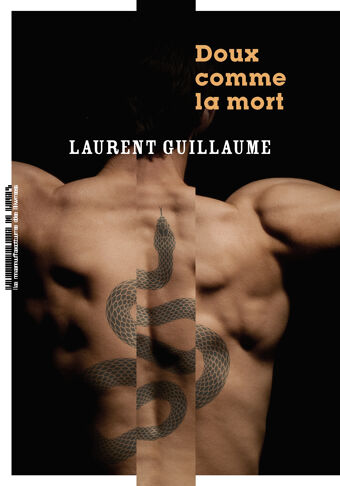 Laurent Guillaume, Doux comme la mort