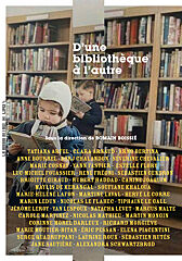 Collectif D’une bibliothèque à l’autre, D’une bibliothèque à l’autre