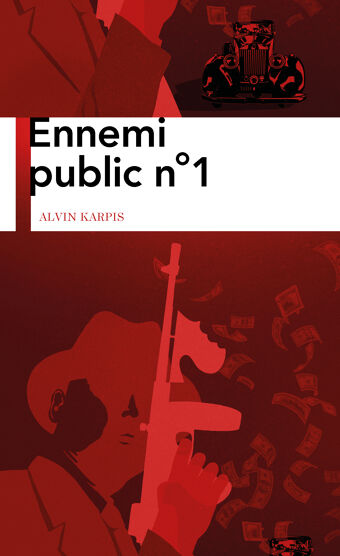 Alvin Karpis, Ennemi public n°1