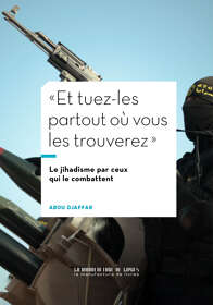Abou Djaffar, “Et tuez-les partout où vous les trouverez”