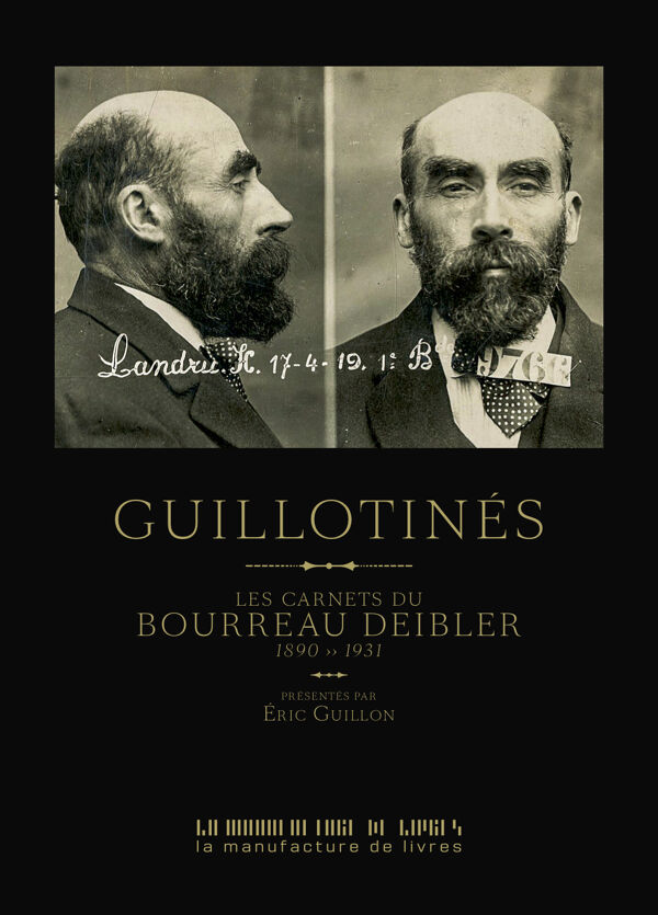 Éric Guillon, Guillotinés