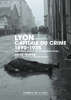 Amos Frappa, Lyon, capitale du crime<br />