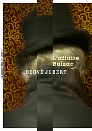 L’affaire Balzac de Hervé Jubert, finaliste du Grand Prix des Lectrices ELLE 2026
