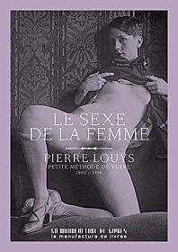 Pierre Louÿs, Le Sexe de la femme