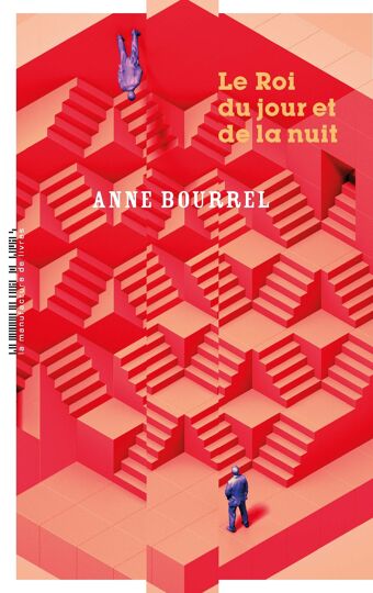 Anne Bourrel, Le Roi du jour et de la nuit