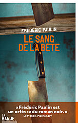 Frédéric Paulin, Le Sang de la bête