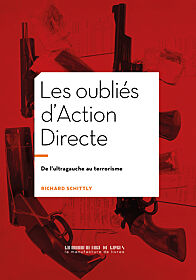 Richard Schittly, Les oubliés d’Action Directe