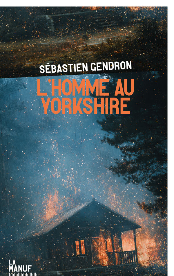 Sébastien Gendron, L’homme au Yorkshire