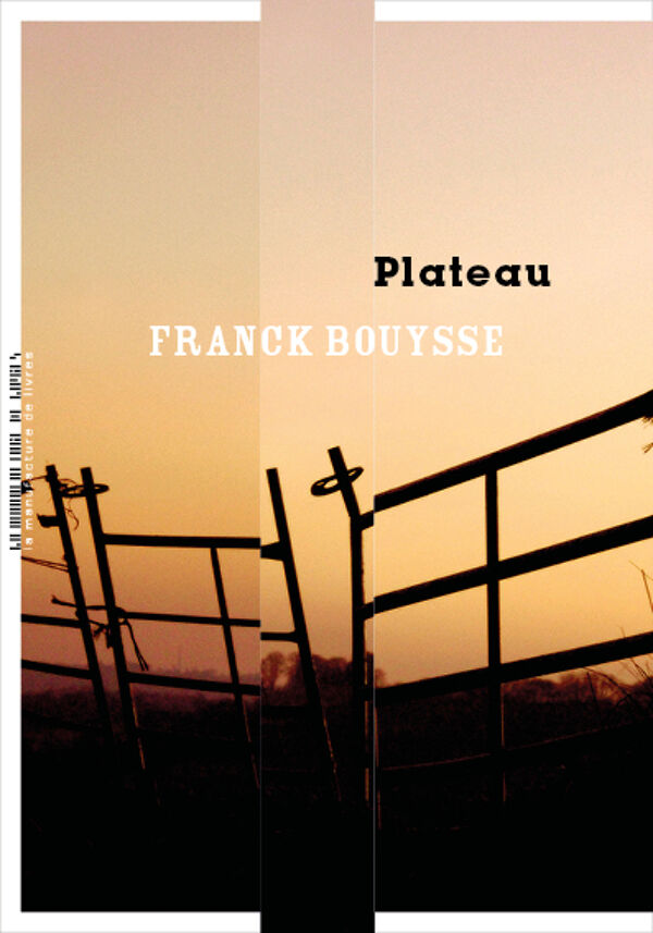 Franck Bouysse, Plateau