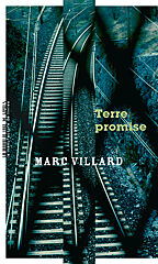 Marc Villard, Terre promise