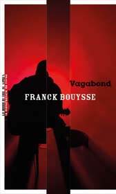 Franck Bouysse, Vagabond