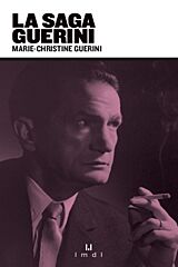 Marie-Christine Guérini, La Saga des Guérini