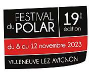 Nos auteurs au Festival du Polar de Villeneuve-lez-Avignon